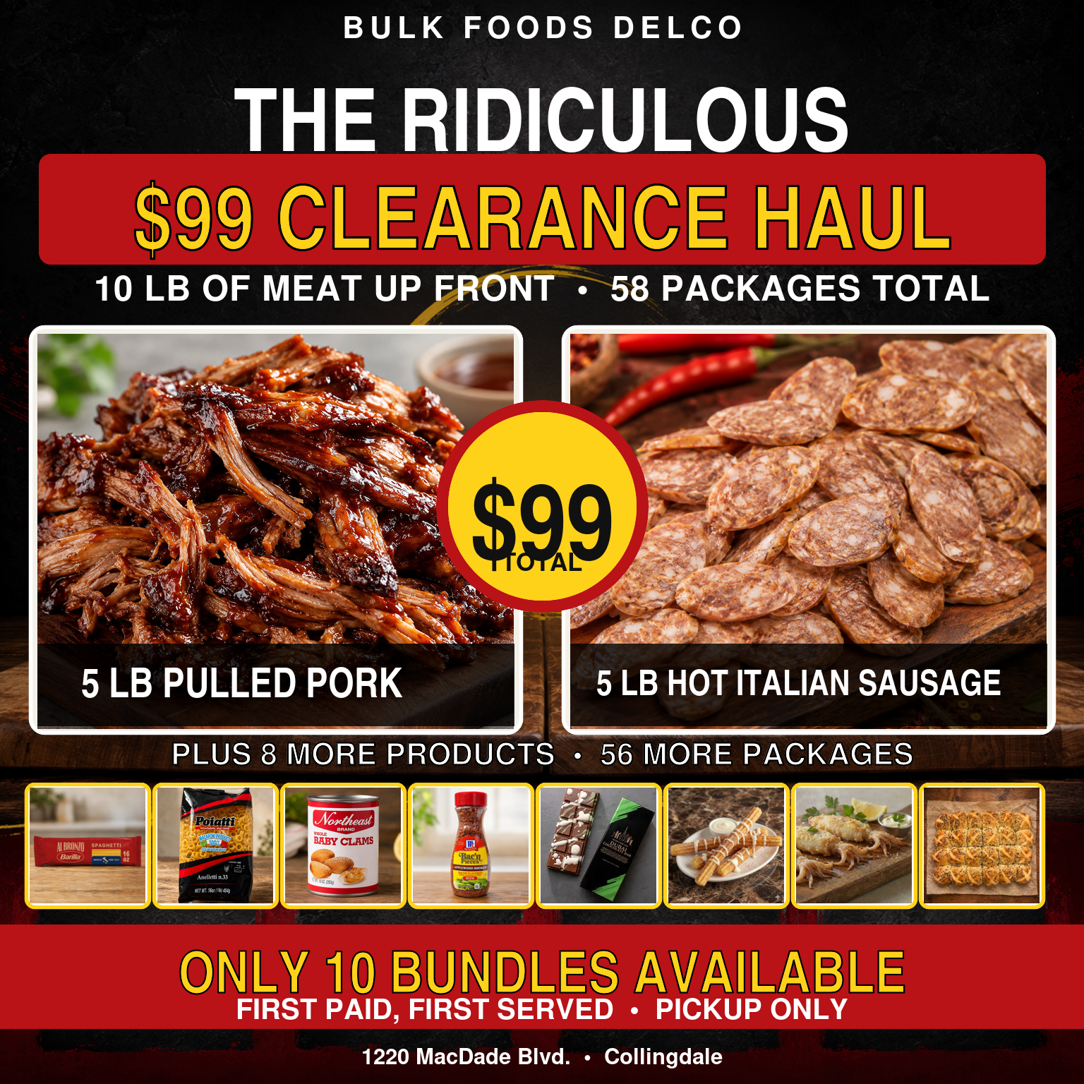 $99 Bulk Foods Delco clearance haul led by 5 lb pulled pork and 5 lb hot Italian sausage, with 58 packages total and only 10 bundles available